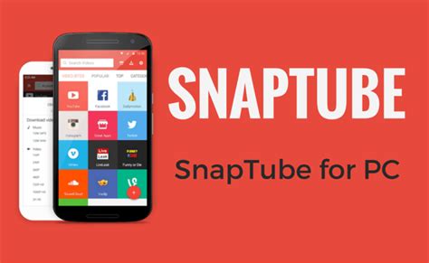 Snaptube For PC Windows 7/8.1/10/11 (32-bit or 64-bit) & Mac - Apps for PC