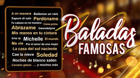 Baladas Famosas - Las Mejores Baladas de Siempre - YouTube Music