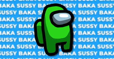 What does 'sussy baka' mean and why does everyone on TikTok say it?