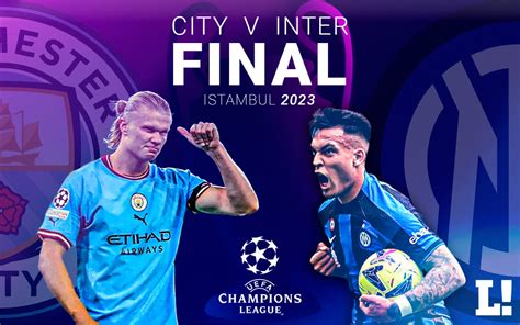 Jogo da Champions hoje; horário e onde assistir ao vivo à final entre Manchester City x Inter de ...