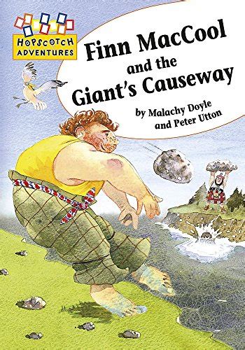 Finn MacCool and the Giant's Causeway (Hopscotch Adventures) - Doyle ...