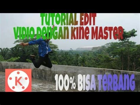 Tutorial Edit vidio pakay KINE MASTER "100% berhasil" - YouTube