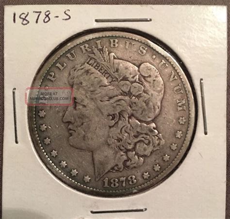 1878 - S $1 Morgan Silver Dollar