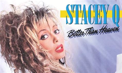 Lost Albums: STACEY Q Better Than Heaven - ELECTRICITYCLUB.CO.UK