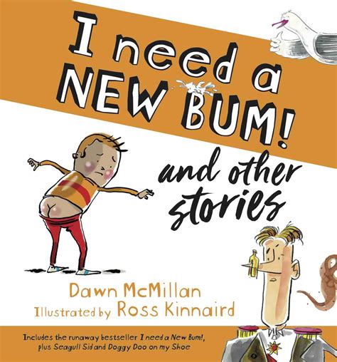 I Need a New Bum! and other stories | Oratia Media