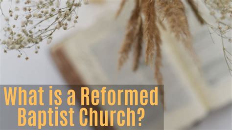 what is a reformed baptist church | Cornerstone Reformed Baptist Church