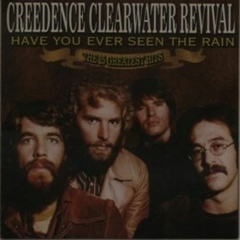 Stream CREEDENCE CLEARWATER REVIVAL - Have You Ever Seen The Rain ♫ ♫ by Josh Wass | Listen ...