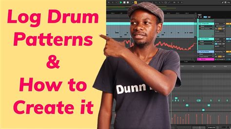 How to Create Log Drum patterns and What makes a Log Drum Pattern (Part ...