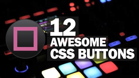 12 Cool CSS Buttons Ideas and Inspirations - YouTube