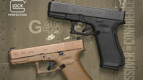 Meet the Glock 45: Best Gun Glock Ever Made? - 19FortyFive