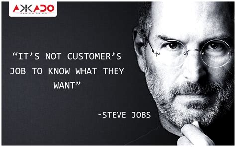 “It’s not customer’s job to know what they want”! #Akkado # ...