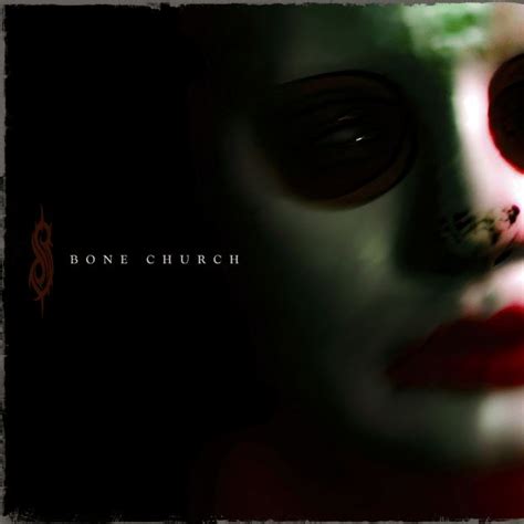 "Bone Church" by Slipknot - Song Meanings and Facts