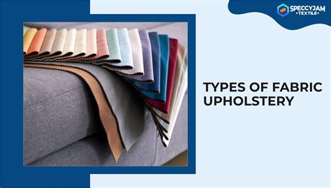 Best Types of Fabric Upholstery that You Must Know