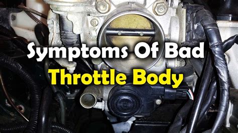 Bad Throttle Body | Signs of bad or dirty throttle body in your car ...