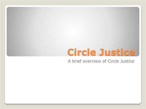 PPT - Circle Justice PowerPoint Presentation, free download - ID:1566400