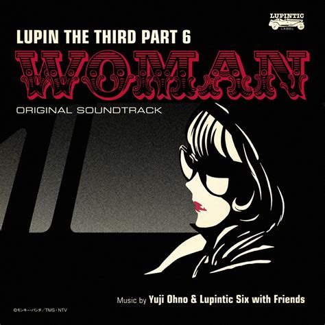 ‎LUPIN the THIRD PART 6 (Original Soundtrack) 2 『LUPIN the THIRD PART6 ...