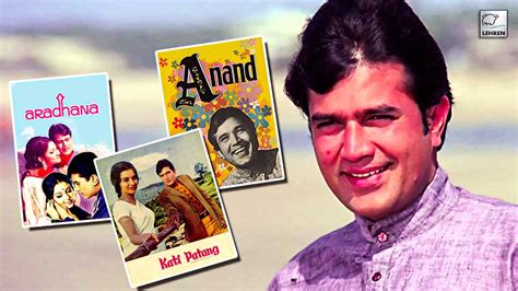 5 Best Movies Of Rajesh Khanna - First Superstar Of Indian Cinema