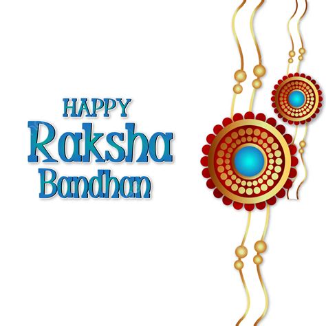 Happy Raksha Bandhan Greetings Png And Vector Raksha Raksha Badhan – NBKomputer