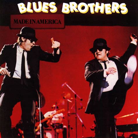 The Blues Brothers - Made in America | iHeart