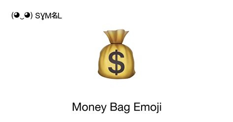 💰 - Money Bag Emoji 📖 Emoji Meaning Copy & 📋 Paste ( ‿ ) SYMBL