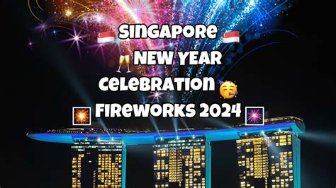 🎆 Fireworks 🇸🇬Singapore 🥂New Year Celebration 2024 🥳 - YouTube