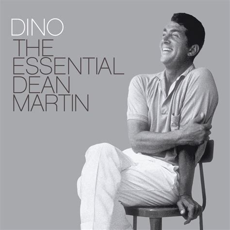 Dean Martin - Dino: The Essential Dean Martin - Reviews - Album of The Year