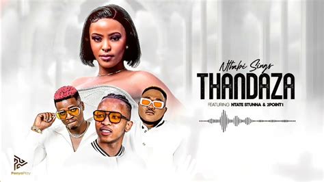 Nthabi Sings - Thandaza ft Ntate Stunna & 2Point1 (Official Lyrics Video) - YouTube