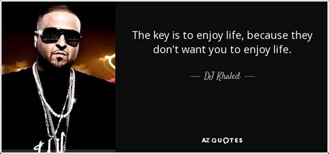 TOP 25 QUOTES BY DJ KHALED (of 120) | A-Z Quotes