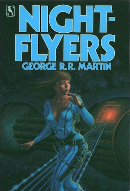 The Hat Rack: George R.R. Martin - Nightflyers