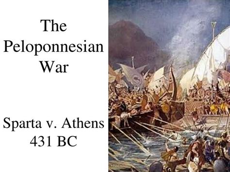 PPT - The Peloponnesian War Sparta v. Athens 431 BC PowerPoint ...