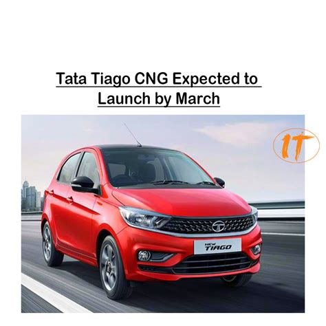 Tata Tiago CNG Expected to Launch by March