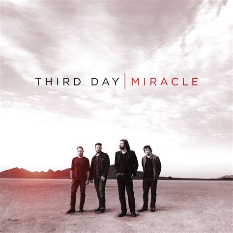 Third Day – I Need a Miracle Lyrics | Genius Lyrics