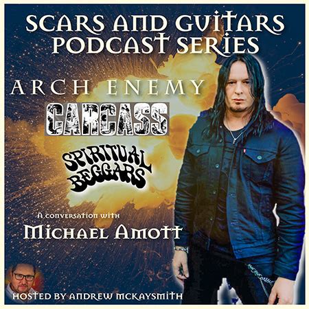 Michael Amott (Arch Enemy/ Carcass/ Spiritual Beggars) – Scars and Guitars