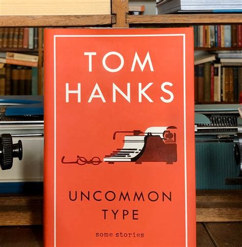 Uncommon Type TOM HANKS 2017 First Edition Book | Etsy