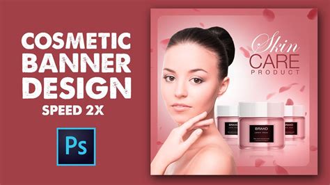 How to Design Cosmetic Banner for Social Media in Photoshop (Speed Art) - YouTube