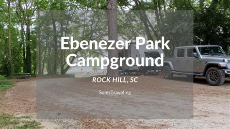 Camping at Ebenezer Park in Rock Hill, SC | Soles of my Traveling Shoes