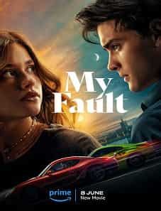 Watch My Fault (2023) Movie HD Online on Goojara