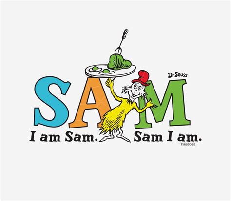 I Am Sam. Sam I Am. PNG Free Download - Files For Cricut & Silhouette Plus Resource For Print On ...