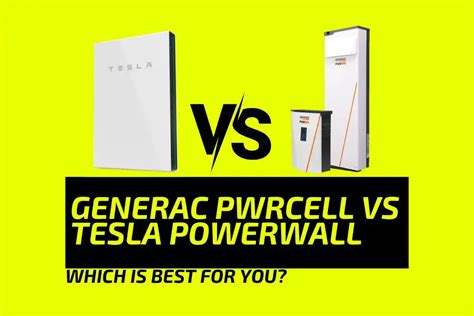 Generac PWRcell vs Tesla Powerwall: Which Is Best For You?