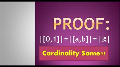 Real Number Inverval Cardinality || |[0,1]|=|[a,b]|=|R| || Equal ...