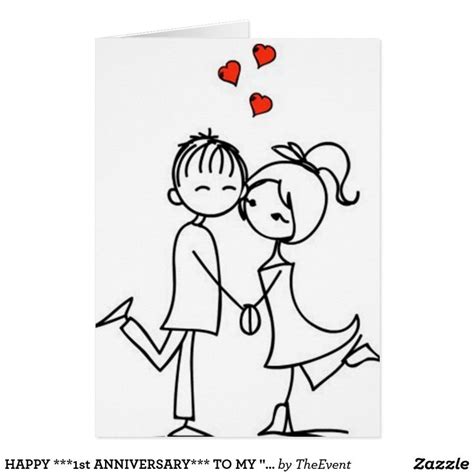 HAPPY ***1st ANNIVERSARY*** TO MY "LOVE" Card | Zazzle | Stick figure drawing, Love doodles ...