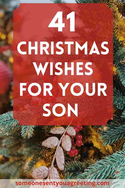 41 Heartfelt Christmas Wishes for your Son - Someone Sent You A Greeting