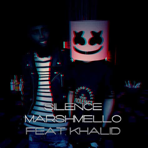 Marshmello Ft Khalid Silence Official Lyric Video - Khalidofimvu