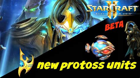 StarCraft II: Legacy of the Void beta NEW protoss units info - YouTube