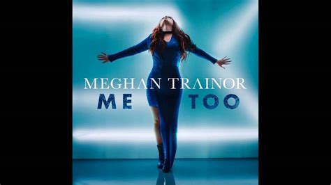 Meghan Trainor - Me Too (REMIX) - YouTube