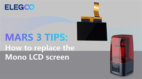 ELEGOO Mars 3: How to replace the LCD screen – ELEGOO Official