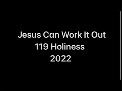 JESUS CAN WORK IT OUT - YouTube