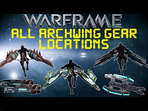 Warframe - All Archwing & Archwing Weapon Locations - YouTube