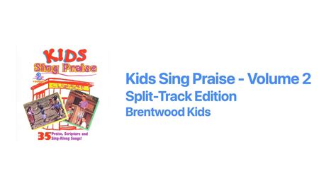 Kids Sing Praise - Volume 2 (Remastered CD-quality Split-Track) [LYRICS ...