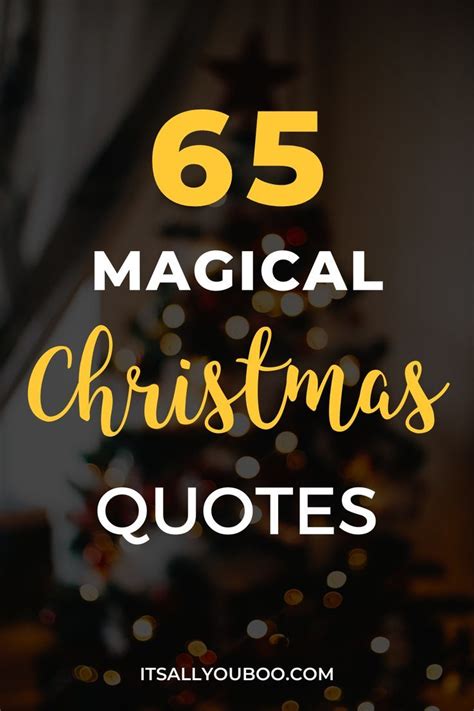 Magical Christmas Quotes to Inspire the Holiday Spirit